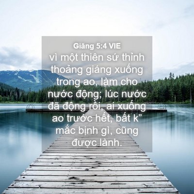 Picture 04 - Giăng 5:4 VIE - vì một thiên sứ thỉnh thoảng giáng - Bible Verse Picture
