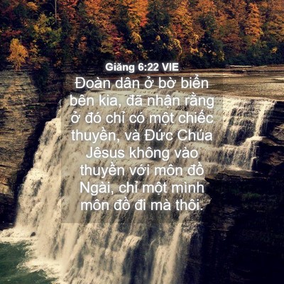 Picture 04 - Giăng 6:22 VIE - Đoàn dân ở bờ biển bên kia, đã nhận - Bible Verse Picture