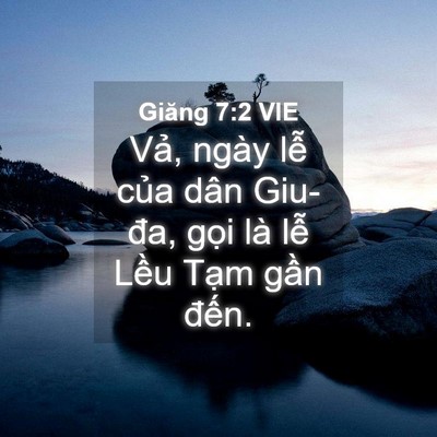 Picture 04 - Giăng 7:2 VIE - Vả, ngày lễ của dân Giu-đa, gọi là - Bible Verse Picture