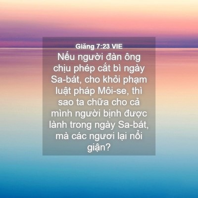 Picture 04 - Giăng 7:23 VIE - Nếu người đàn ông chịu phép cắt bì - Bible Verse Picture