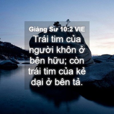 Picture 04 - Giảng Sư 10:2 VIE - Trái tim của người khôn ở bên hữu; - Bible Verse Picture