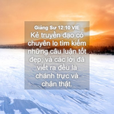 Picture 04 - Giảng Sư 12:10 VIE - Kẻ truyền đạo có chuyên lo tìm kiếm - Bible Verse Picture