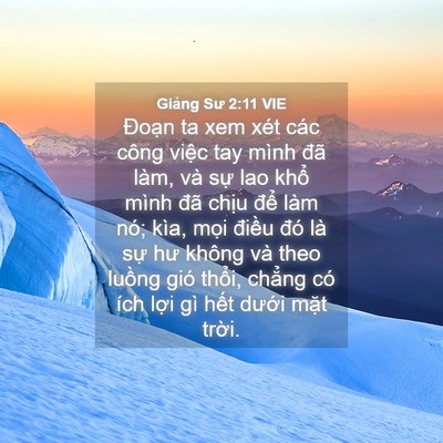 Picture 04 - Giảng Sư 2:11 VIE - Đoạn ta xem xét các công việc tay mình - Bible Verse Picture
