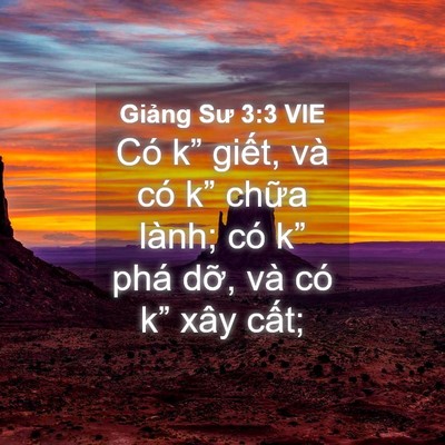 Picture 04 - Giảng Sư 3:3 VIE - Có k” giết, và có k” chữa lành; có - Bible Verse Picture