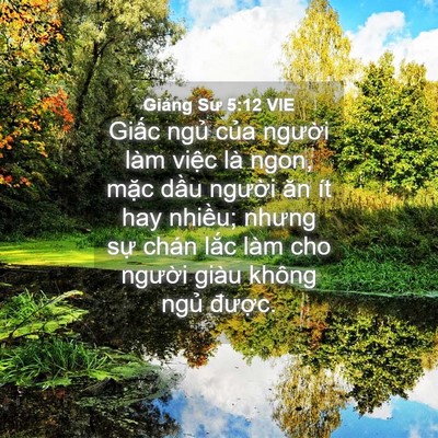 Picture 04 - Giảng Sư 5:12 VIE - Giấc ngủ của người làm việc là ngon, - Bible Verse Picture