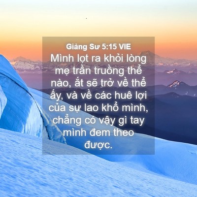 Picture 04 - Giảng Sư 5:15 VIE - Mình lọt ra khỏi lòng mẹ trần truồng - Bible Verse Picture