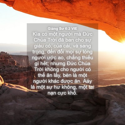 Picture 04 - Giảng Sư 6:2 VIE - Kìa có một người mà Đức Chúa Trời - Bible Verse Picture