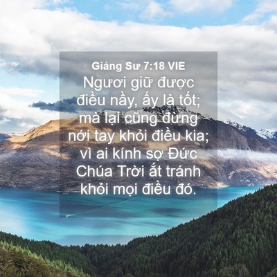 Picture 04 - Giảng Sư 7:18 VIE - Ngươi giữ được điều nầy, ấy là - Bible Verse Picture