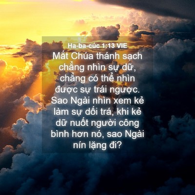 Picture 04 - Ha-ba-cúc 1:13 VIE - Mắt Chúa thánh sạch chẳng nhìn sự - Bible Verse Picture