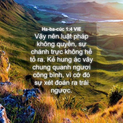 Picture 04 - Ha-ba-cúc 1:4 VIE - Vậy nên luật pháp không quyền, sự - Bible Verse Picture