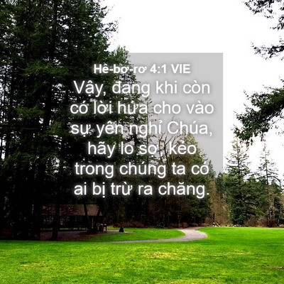 Picture 04 - Hê-bơ-rơ 4:1 VIE - Vậy, đang khi còn có lời hứa cho vào - Bible Verse Picture