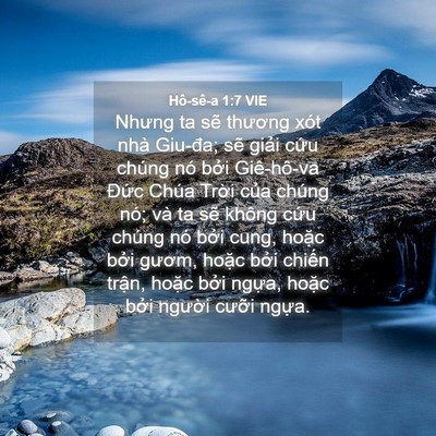 Picture 04 - Hô-sê-a 1:7 VIE - Nhưng ta sẽ thương xót nhà Giu-đa; sẽ - Bible Verse Picture