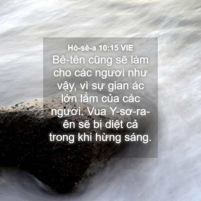 Picture 04 - Hô-sê-a 10:15 VIE - Bê-tên cũng sẽ làm cho các ngươi như - Bible Verse Picture