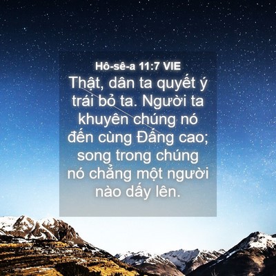 Picture 04 - Hô-sê-a 11:7 VIE - Thật, dân ta quyết ý trái bỏ ta. - Bible Verse Picture