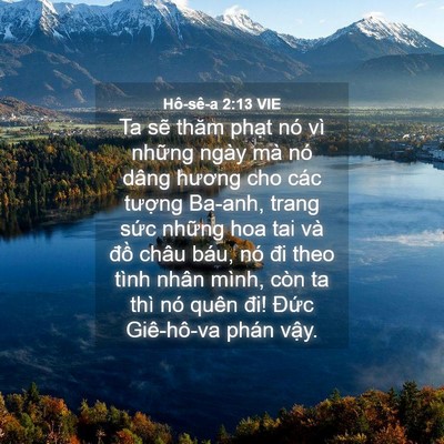 Picture 04 - Hô-sê-a 2:13 VIE - Ta sẽ thăm phạt nó vì những ngày mà - Bible Verse Picture