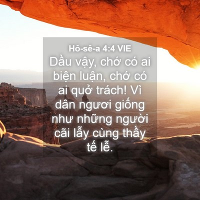Picture 04 - Hô-sê-a 4:4 VIE - Dầu vậy, chớ có ai biện luận, chớ - Bible Verse Picture