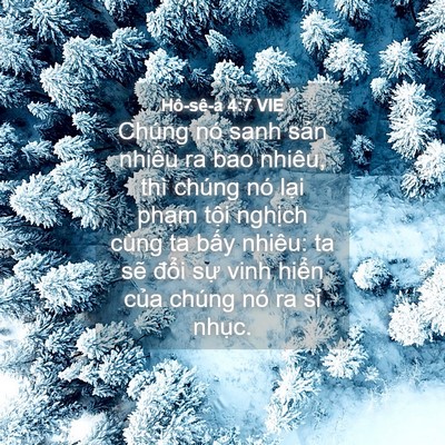 Picture 04 - Hô-sê-a 4:7 VIE - Chúng nó sanh sản nhiều ra bao nhiêu, thì - Bible Verse Picture