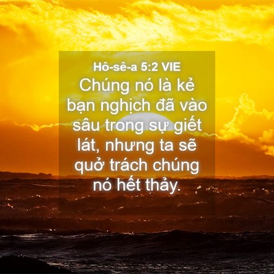 Picture 04 - Hô-sê-a 5:2 VIE - Chúng nó là kẻ bạn nghịch đã vào sâu - Bible Verse Picture