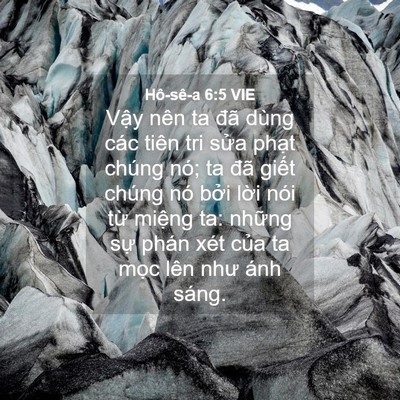 Picture 04 - Hô-sê-a 6:5 VIE - Vậy nên ta đã dùng các tiên tri sửa - Bible Verse Picture