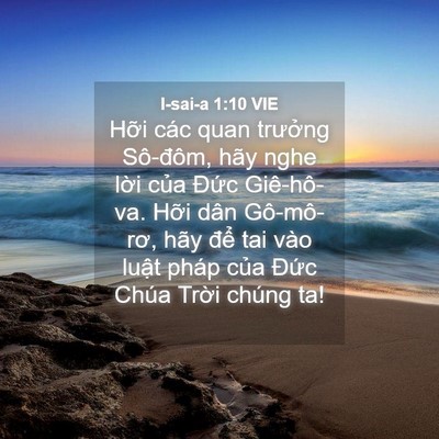 Picture 04 - I-sai-a 1:10 VIE - Hỡi các quan trưởng Sô-đôm, hãy nghe - Bible Verse Picture
