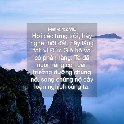 Picture 04 - I-sai-a 1:2 VIE - Hỡi các từng trời, hãy nghe; hỡi - Bible Verse Picture