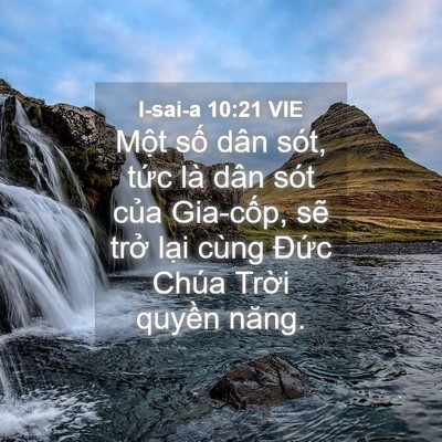Picture 04 - I-sai-a 10:21 VIE - Một số dân sót, tức là dân sót của - Bible Verse Picture