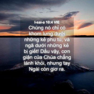 Picture 04 - I-sai-a 10:4 VIE - Chúng nó chỉ có khom lưng dưới những - Bible Verse Picture