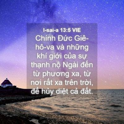 Picture 04 - I-sai-a 13:5 VIE - Chính Đức Giê-hô-va và những khí giới - Bible Verse Picture