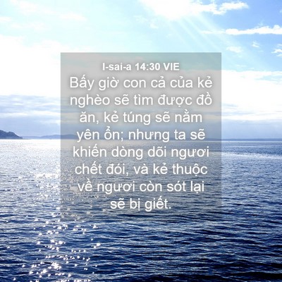 Picture 04 - I-sai-a 14:30 VIE - Bấy giờ con cả của kẻ nghèo sẽ tìm - Bible Verse Picture