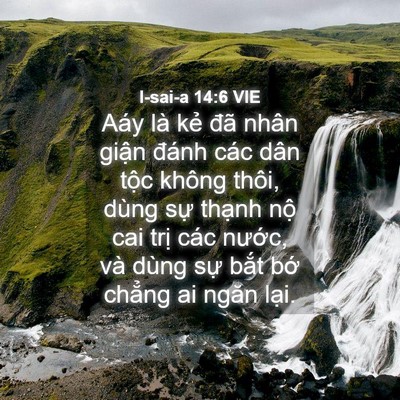 Picture 04 - I-sai-a 14:6 VIE - Aáy là kẻ đã nhân giận đánh các dân - Bible Verse Picture