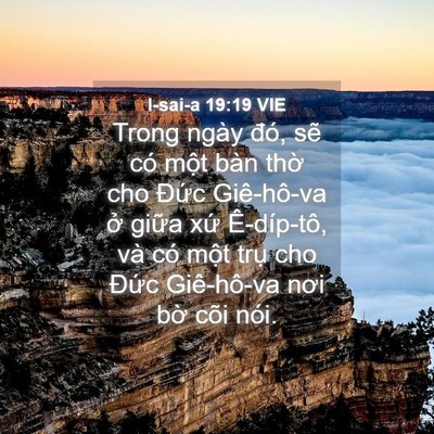 Picture 04 - I-sai-a 19:19 VIE - Trong ngày đó, sẽ có một bàn thờ cho - Bible Verse Picture