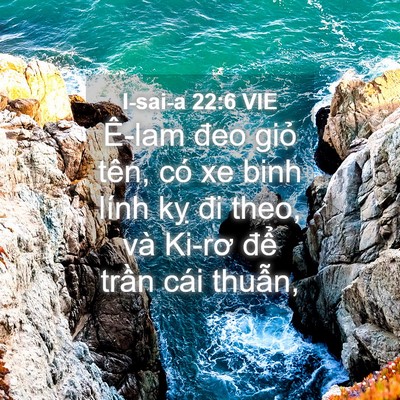 Picture 04 - I-sai-a 22:6 VIE - Ê-lam đeo giỏ tên, có xe binh lính kỵ - Bible Verse Picture