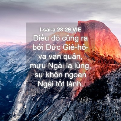 Picture 04 - I-sai-a 28:29 VIE - Điều đó cũng ra bởi Đức Giê-hô-va - Bible Verse Picture