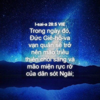 Picture 04 - I-sai-a 28:5 VIE - Trong ngày đó, Đức Giê-hô-va vạn quân - Bible Verse Picture