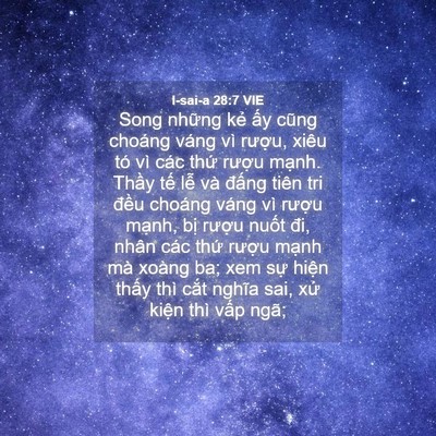 Picture 04 - I-sai-a 28:7 VIE - Song những kẻ ấy cũng choáng váng vì - Bible Verse Picture