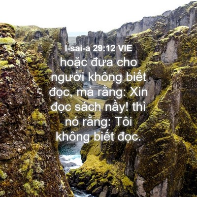 Picture 04 - I-sai-a 29:12 VIE - hoặc đưa cho người không biết đọc, - Bible Verse Picture