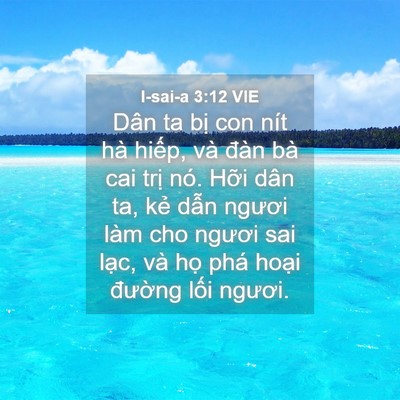 Picture 04 - I-sai-a 3:12 VIE - Dân ta bị con nít hà hiếp, và đàn bà - Bible Verse Picture