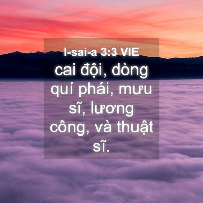 Picture 04 - I-sai-a 3:3 VIE - cai đội, dòng quí phái, mưu sĩ, lương - Bible Verse Picture