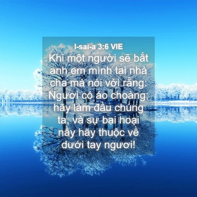 Picture 04 - I-sai-a 3:6 VIE - Khi một người sẽ bắt anh em mình tại - Bible Verse Picture
