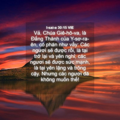Picture 04 - I-sai-a 30:15 VIE - Vả, Chúa Giê-hô-va, là Đấng Thánh của - Bible Verse Picture