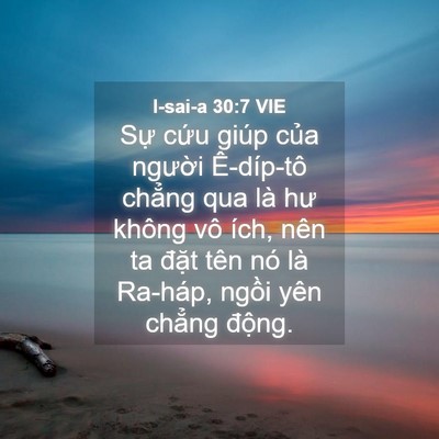 Picture 04 - I-sai-a 30:7 VIE - Sự cứu giúp của người Ê-díp-tô - Bible Verse Picture