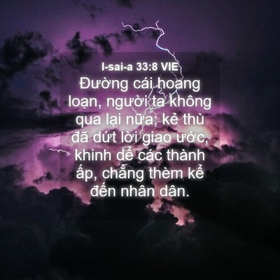 Picture 04 - I-sai-a 33:8 VIE - Đường cái hoang loạn, người ta không - Bible Verse Picture