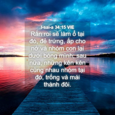Picture 04 - I-sai-a 34:15 VIE - Rắn roi sẽ làm ổ tại đó, đẻ - Bible Verse Picture