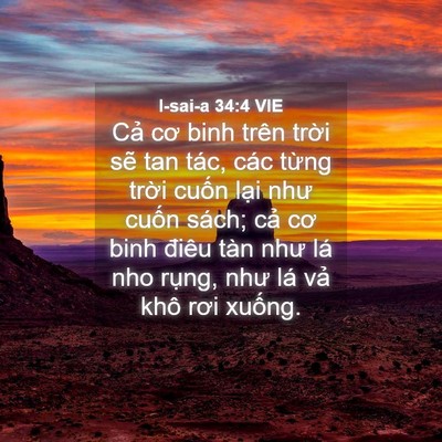 Picture 04 - I-sai-a 34:4 VIE - Cả cơ binh trên trời sẽ tan tác, các - Bible Verse Picture