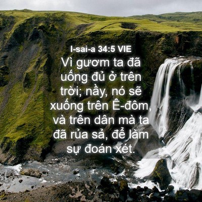Picture 04 - I-sai-a 34:5 VIE - Vì gươm ta đã uống đủ ở trên trời; - Bible Verse Picture