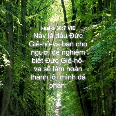 Picture 04 - I-sai-a 38:7 VIE - Nầy là dấu Đức Giê-hô-va ban cho - Bible Verse Picture