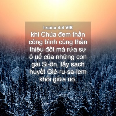 Picture 04 - I-sai-a 4:4 VIE - khi Chúa đem thần công bình cùng thần - Bible Verse Picture