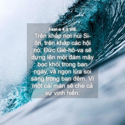 Picture 04 - I-sai-a 4:5 VIE - Trên khắp nơi núi Si-ôn, trên khắp các - Bible Verse Picture