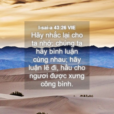 Picture 04 - I-sai-a 43:26 VIE - Hãy nhắc lại cho ta nhớ; chúng ta hãy - Bible Verse Picture