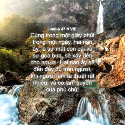 Picture 04 - I-sai-a 47:9 VIE - Cùng trong một giây phút trong một ngày, - Bible Verse Picture